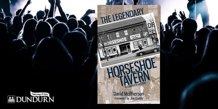 The Legendary Horseshoe Tavern by David McPherson