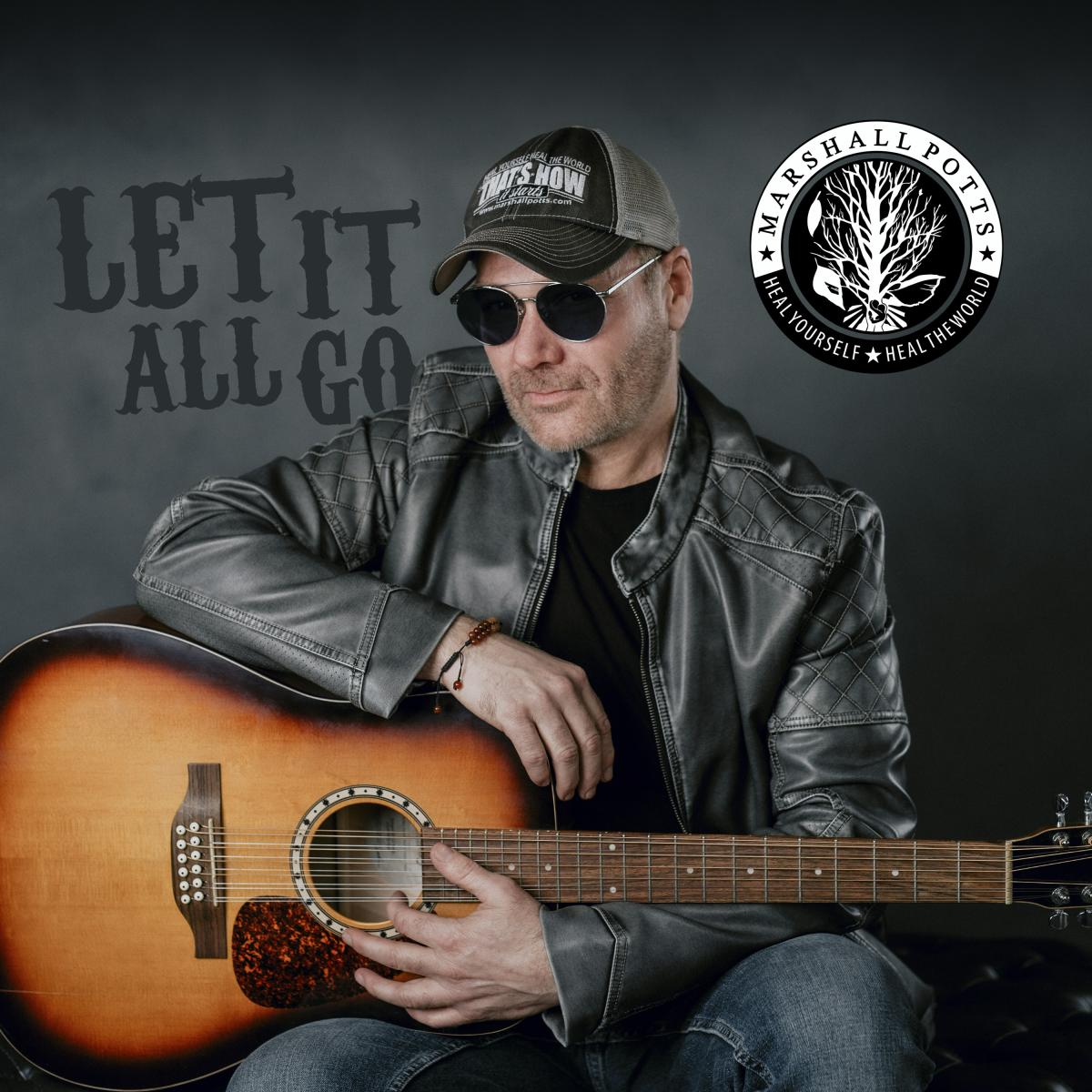 Country-Rocker Marshall Potts Imparts a Heart-Over-Brain Message In New Single, “Let It All Go”