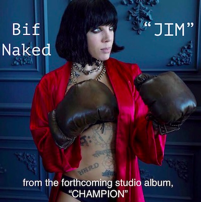 ‘Princess of Everything’ Bif Naked Spares No Punch With New Single & Video “JIM”