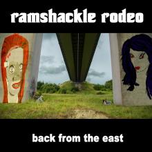 Ramshackle Rodeo - Back From the East