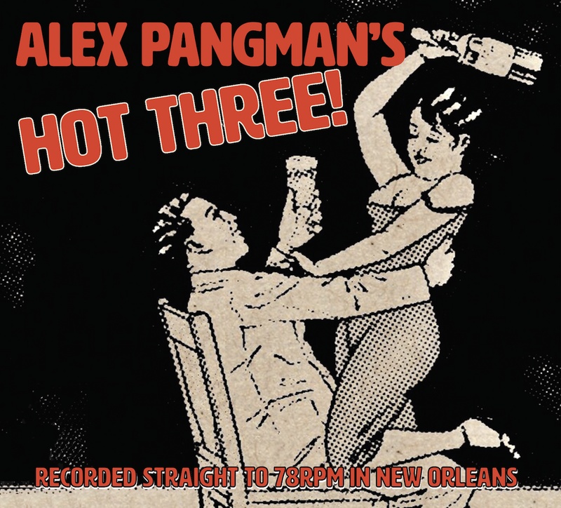 Alex Pangman records direct to 78rpm with Hot Three Album
