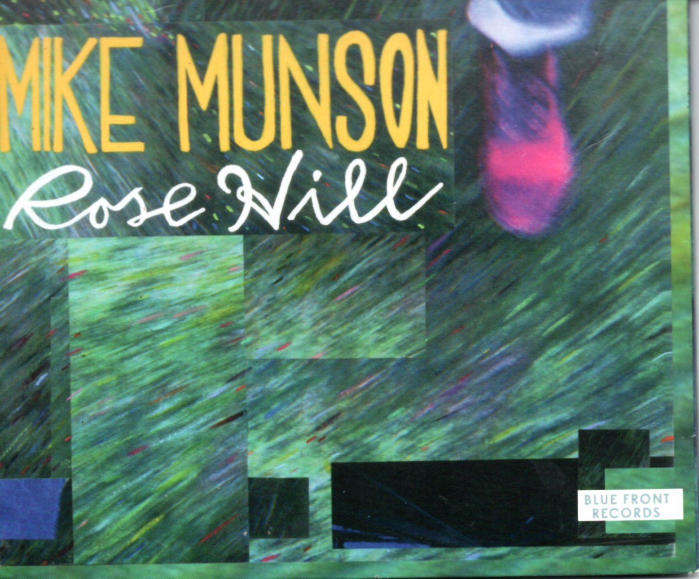 Mike Munson: Rose Hill