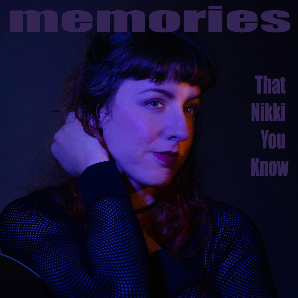 Memories That Nikki You Know