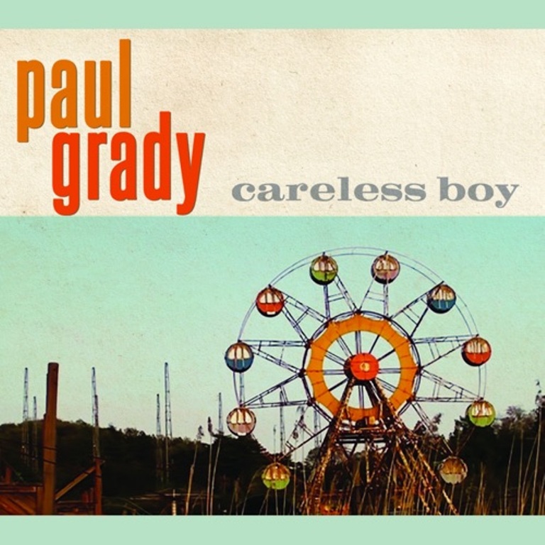 Paul Grady Releases New Single “Careless Boy”
