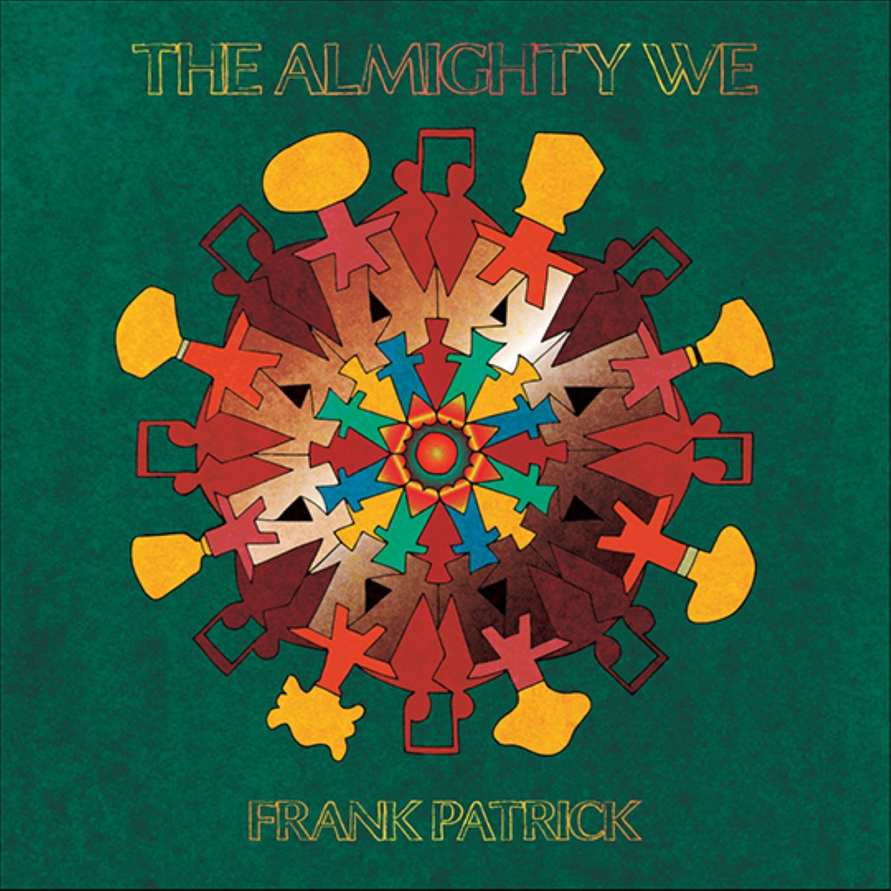 Frank Patrick The Almighty We
