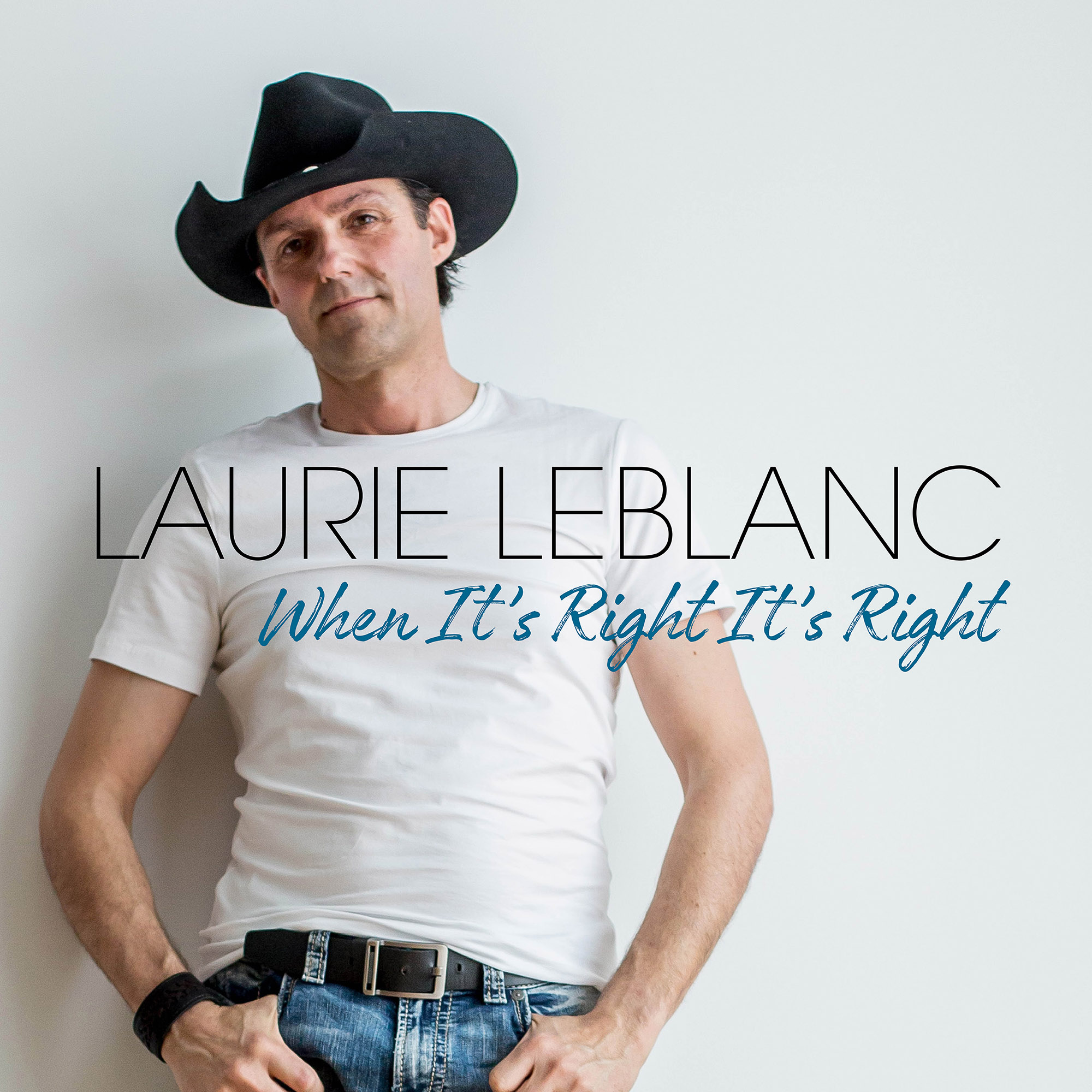 Laurie LeBlanc - When It's Right It's Right 