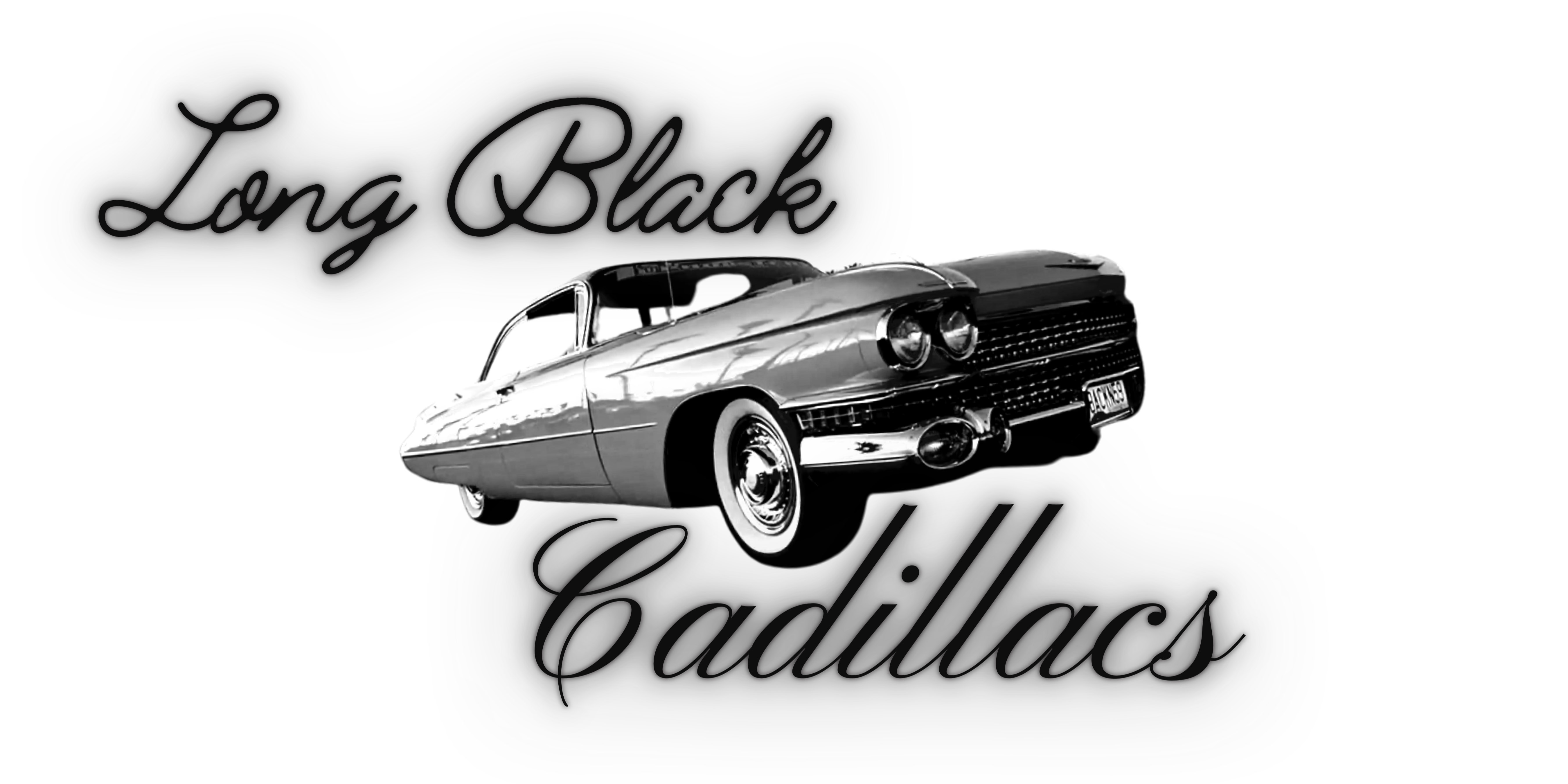 Long Black Cadillacs