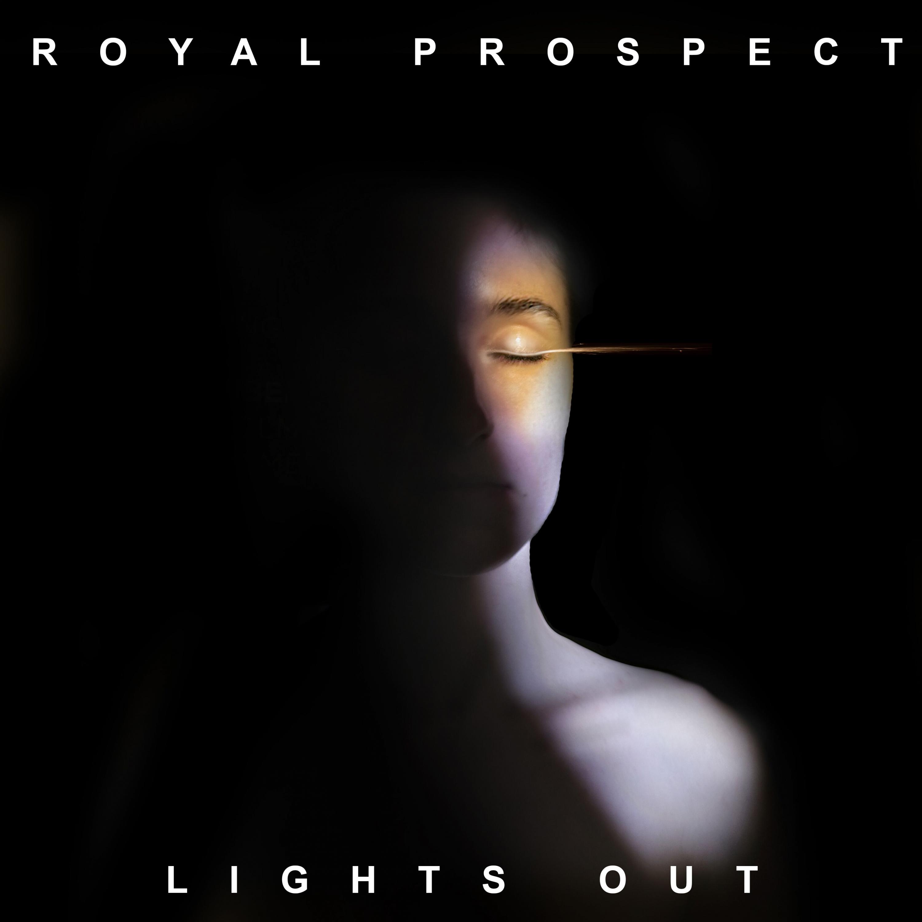 Royal Prospect Lights Out