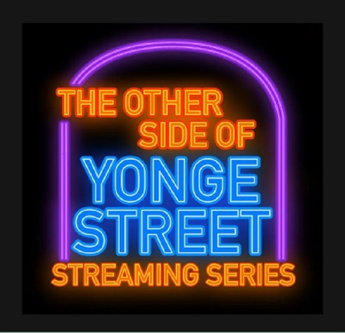 The Other Side of Yonge Street – Streaming Series