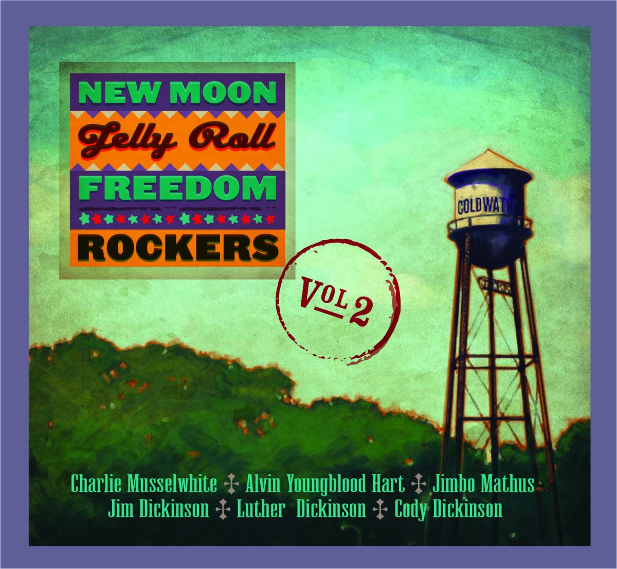 New Moon Jelly Roll Freedom Rockers Release Vol 2 on Stony Plain