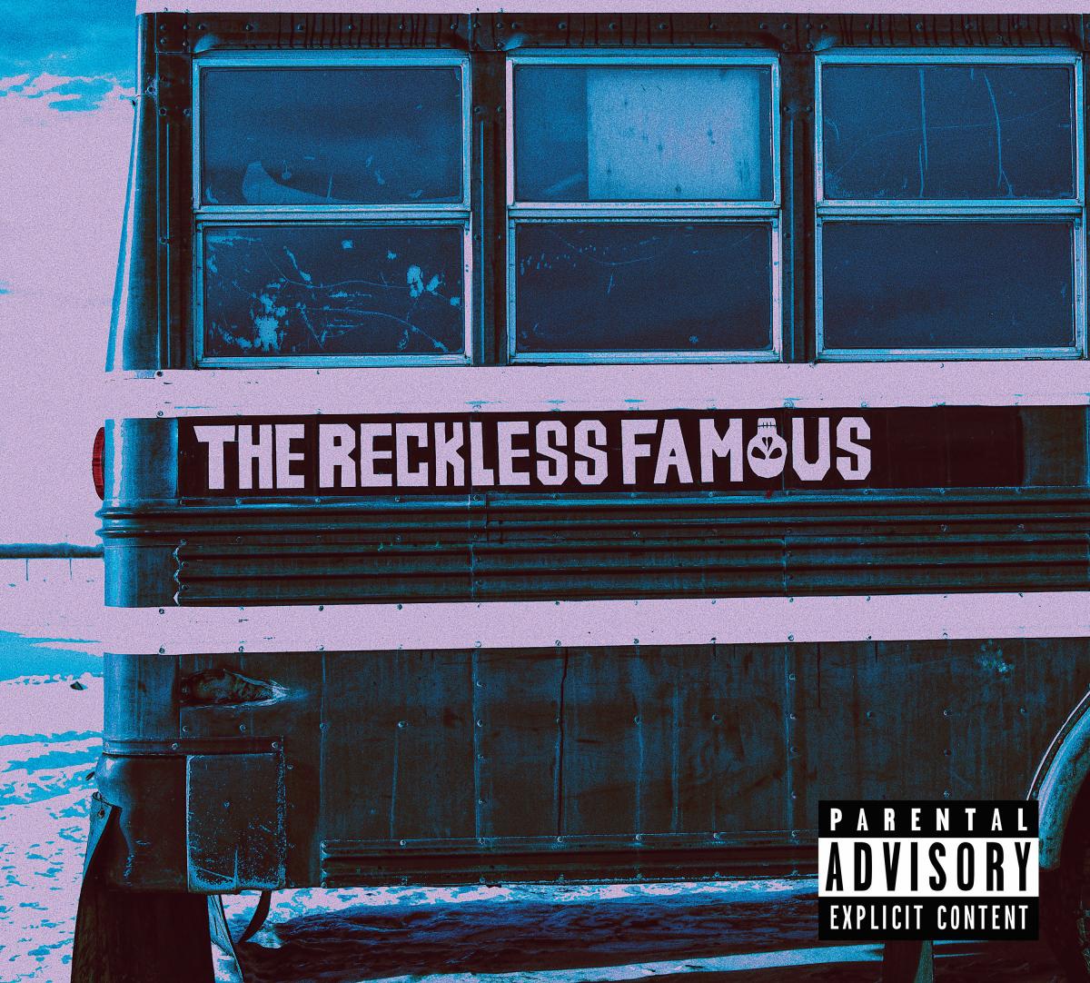The Reckless Famous