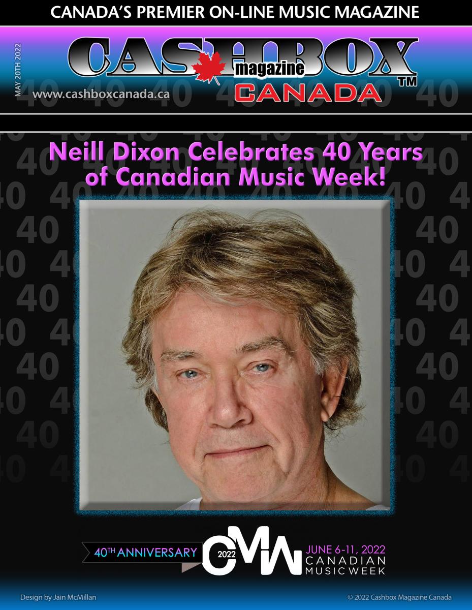 Neil Dixon Celebrates 40 Years of Canadian Music Week