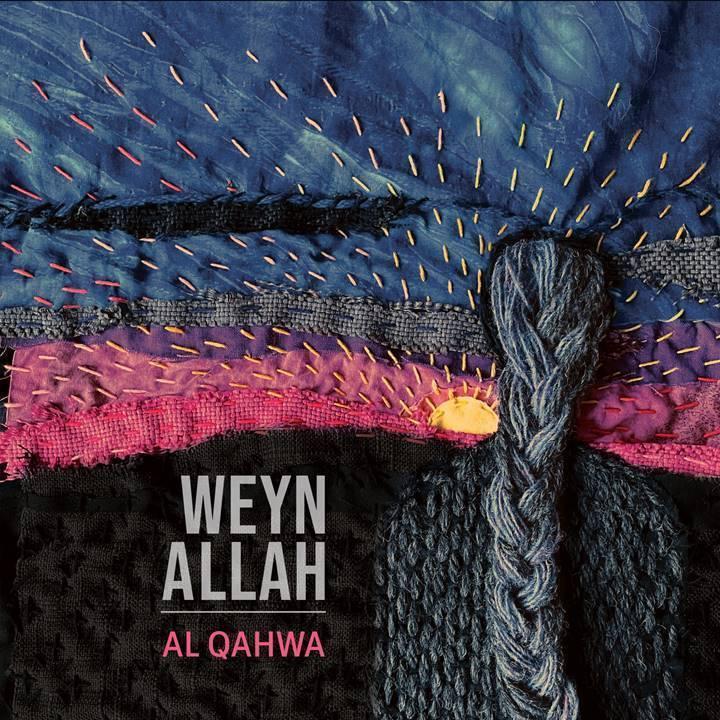 AL QAHWA ENSEMBLE Celebrates New Album WEYN ALLAH