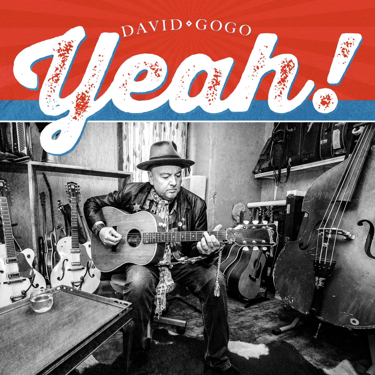 David Gogo Says “Yeah”