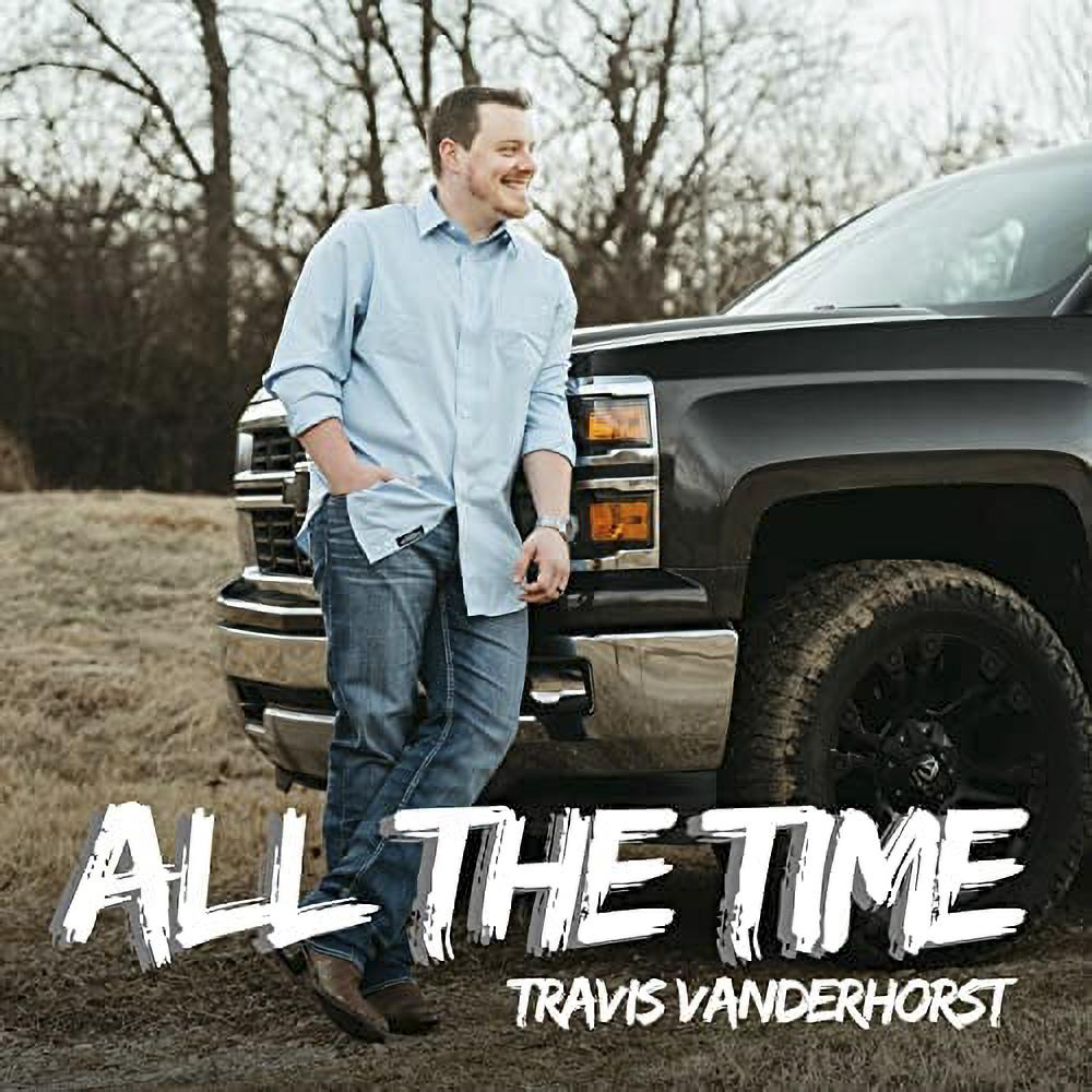 Meet New Country Music Artist Travis VanderHorst!