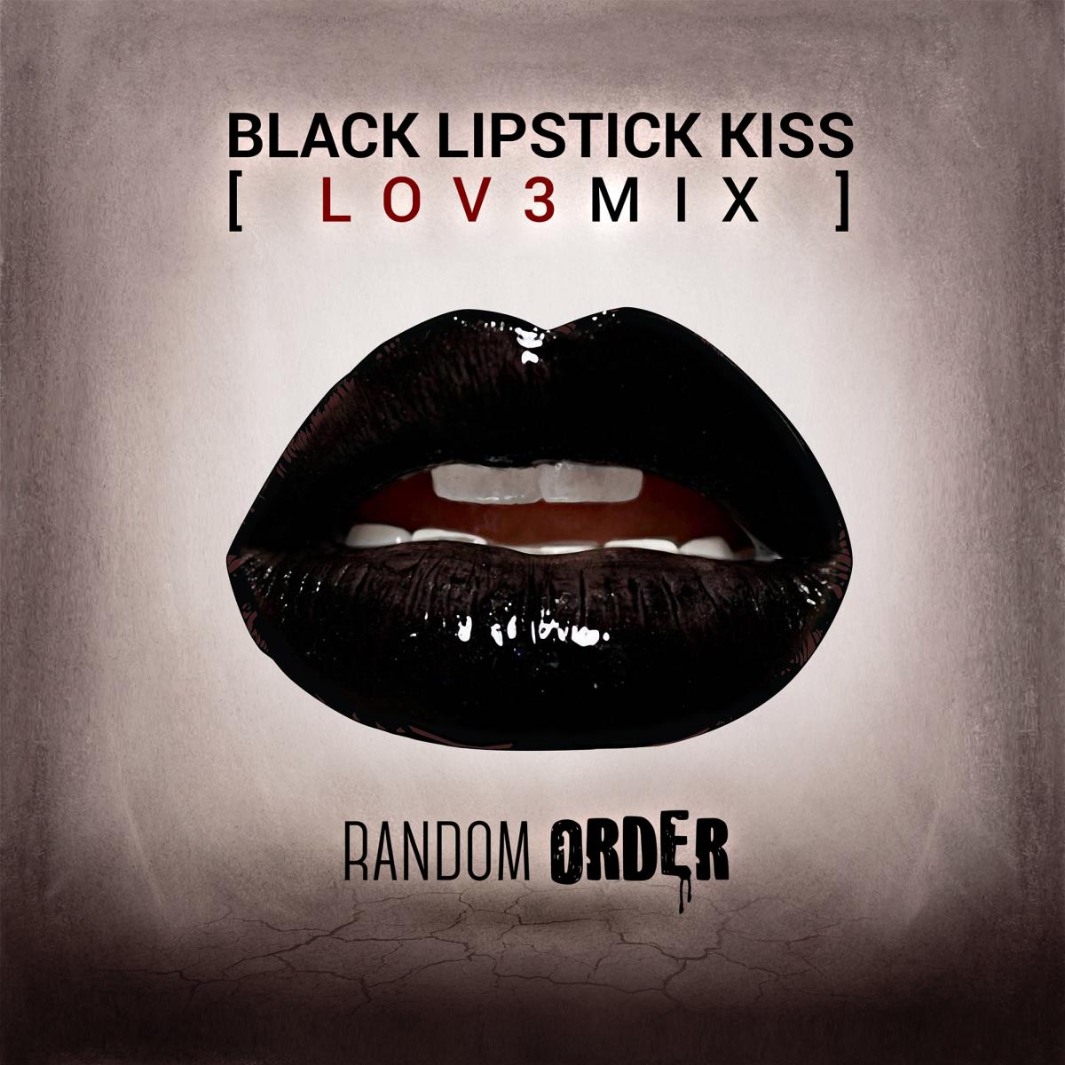 Random Order Release Black Lipstick Kiss