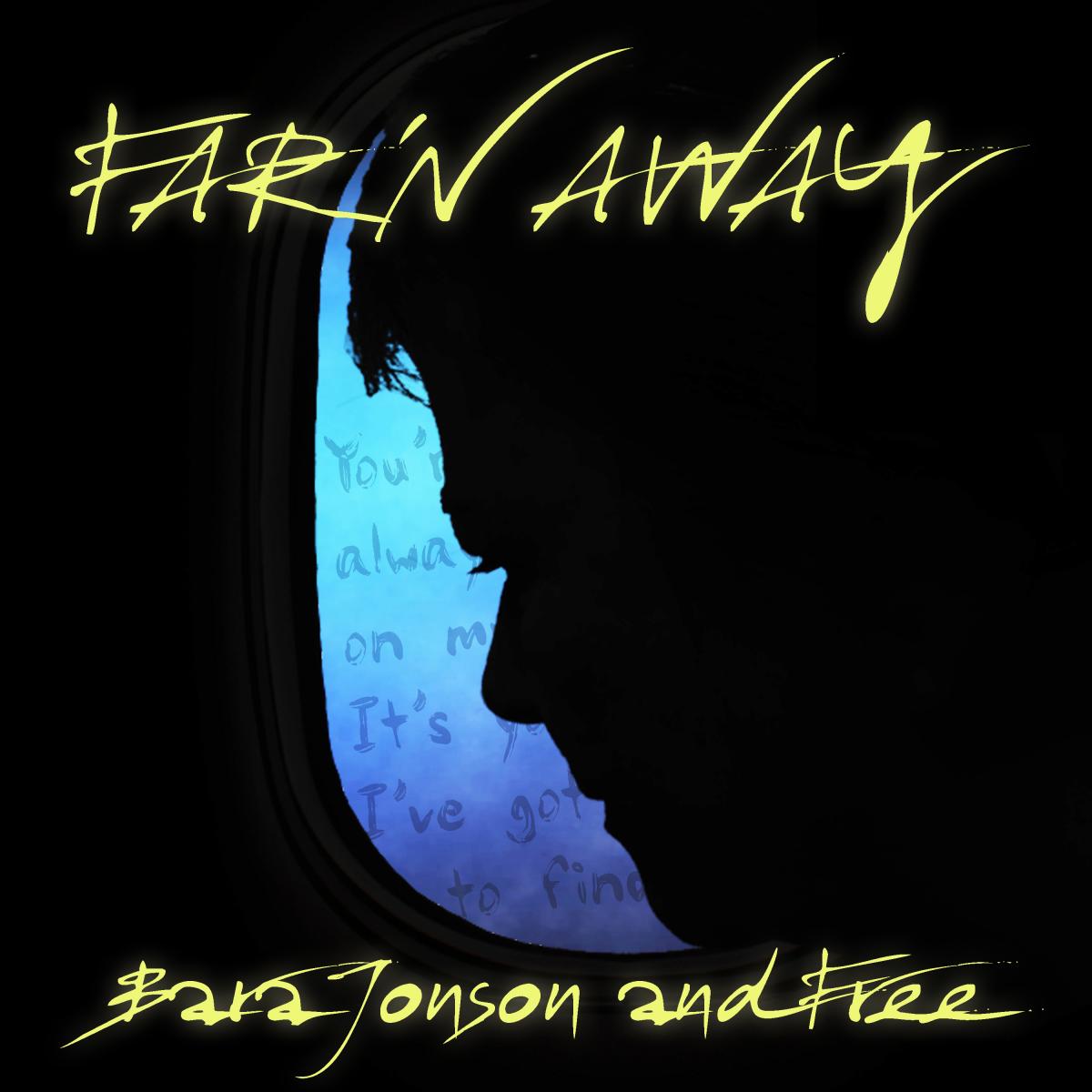 Far'n Away Bara Jonson and Free