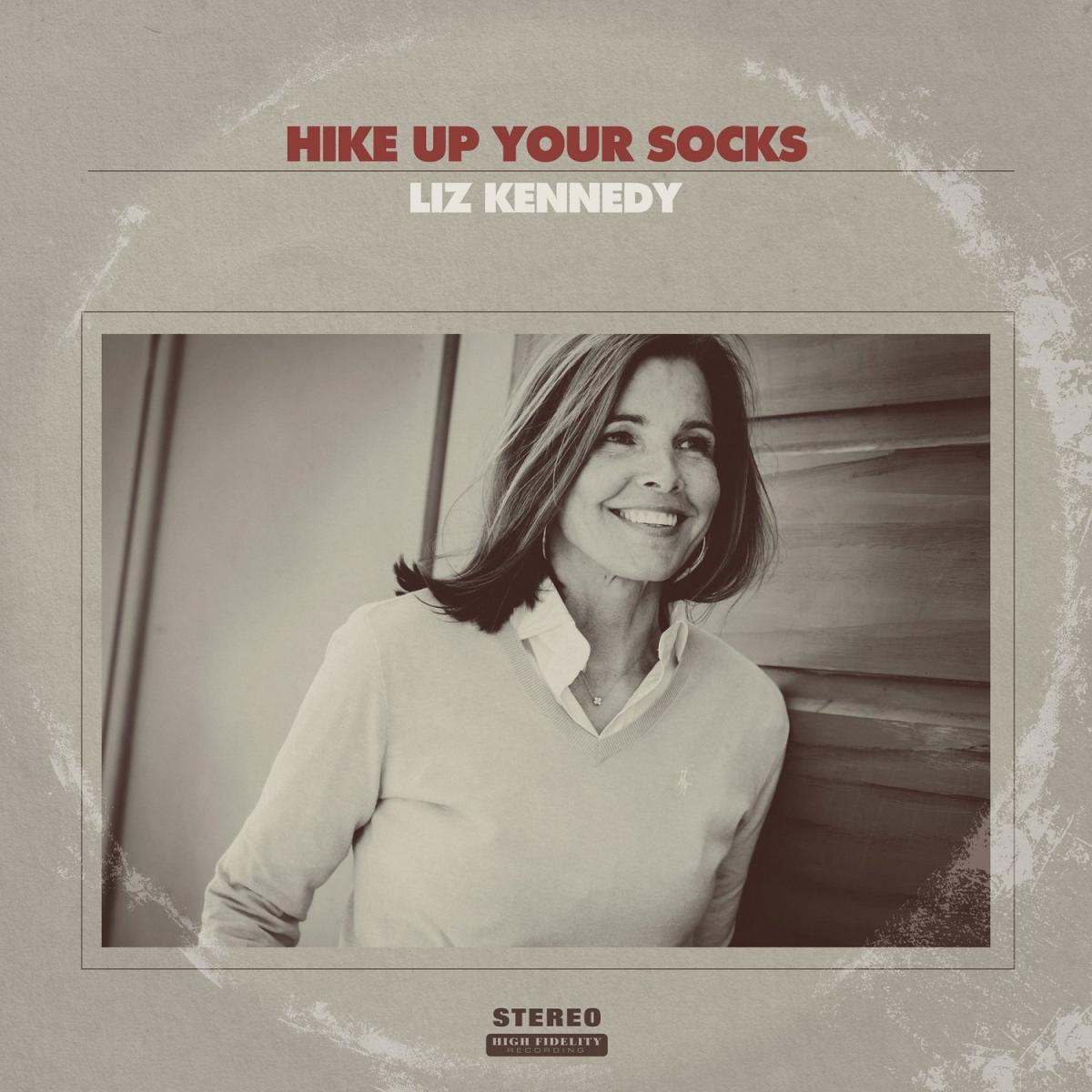Hike Up Your Socks Liz Kennedy