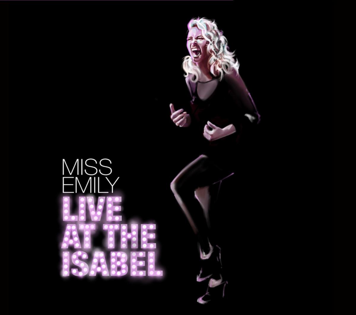 Miss Emily LIVE at The Isabel