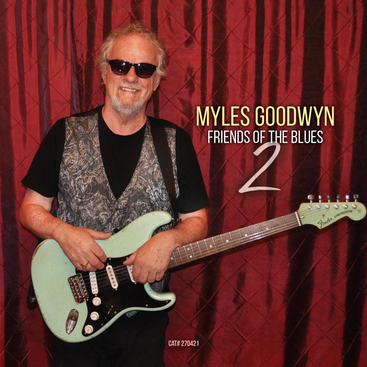 Myles Goodwyn Friends of the Blues 2