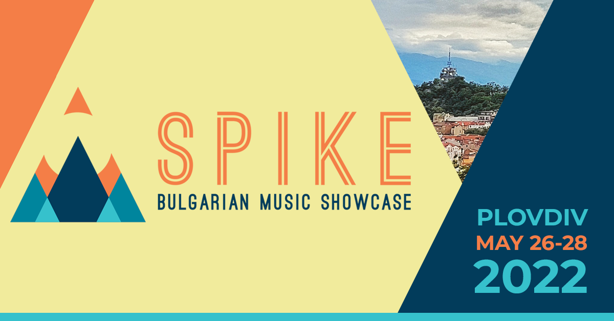 Spike Bulgarian Music Showcase Announces Delegate Panelists for Inaugural Event Pt. 2