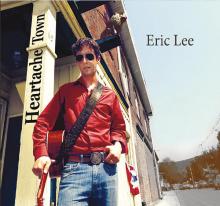 Eric Lee Heartache Town
