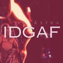 ASTRA IDGAF