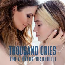 Thousand Cries Tonia Evans Cianciulli