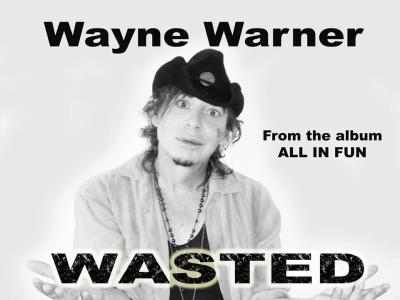 "Turbo Twang" Singer Songwriter Wayne Warner Gets "Wasted" On New Country Single Release
