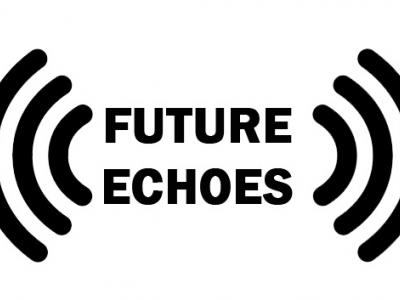 Future Echoes