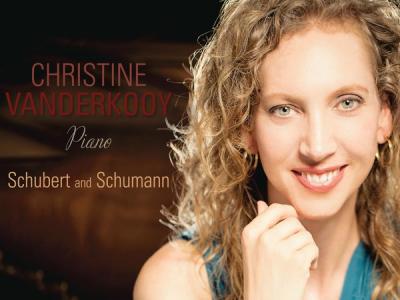 Christine Vanderkooy: Piano Schubert and Schumann