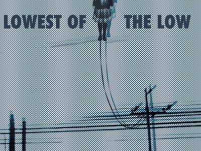 Lowest of the Low Release New Single Powerlines