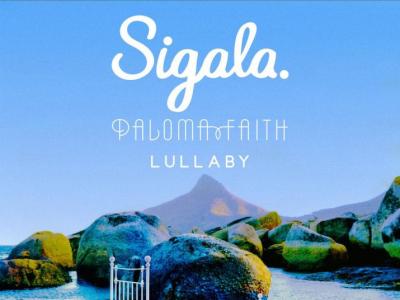 Sigala Announces New Single Lullaby with Paloma Faith