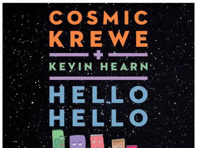 Kevin Hearn & Cosmic Krewe’s Michael Ray & Laranah Phipps-Ray Say “Hello Hello” with New Single