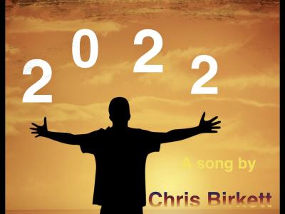 Chris Birkett Puts Two Years of COVID, Climate Change & Crass Excess in the Rear View with New Single, “2022”