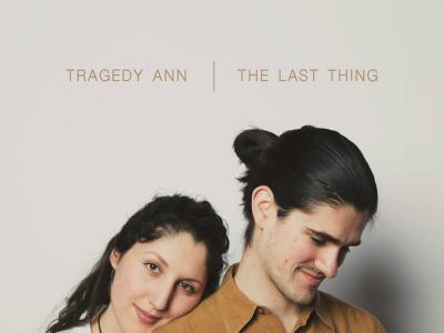 Tragedy Ann The Last Thing